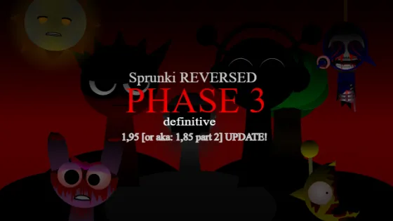 Sprunki REVERSED Phase 3 Definitive - The Ultimate Glitch Music Game