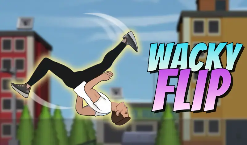 Wacky Flip